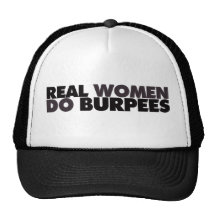 Real Women Do Burpees Trucker Hats