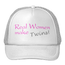Real Women Make Twins Trucker Hats