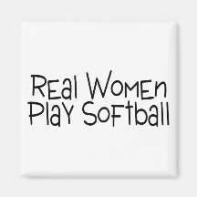 Real Women Play Softball Magnet