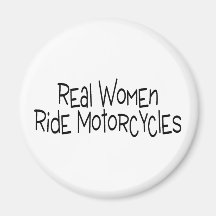 Real Women Ride Motorcycles Fridge Magnet