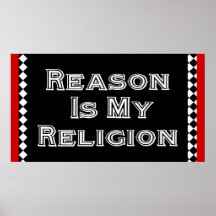 Reason Is My Religion Poster