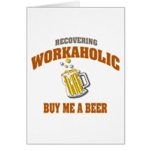 Recovering Workaholic Buy Me A Beer Card
