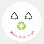 Recycle Face - red Round Sticker