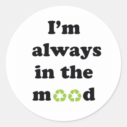 Recycle Mood Round Stickers