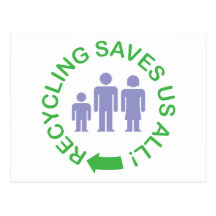 Recycling Saves Us All Post Cards
