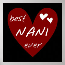 Red Heart Best Nani Ever T-shirts and GIfts Posters