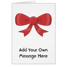 Red Ribbon Bow. On White. Custom Text Greeting Cards