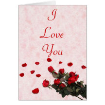 Red Roses - I Love You Card