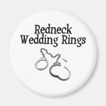 Redneck Wedding Rings Fridge Magnets