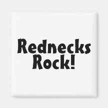 Rednecks Rock Refrigerator Magnets