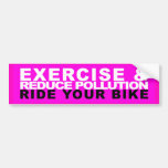 Reduce Pollution & Exercise - Ride Your Bike Bumper Sticker