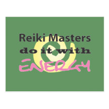 Reiki Masters Do It with Energy Postcard