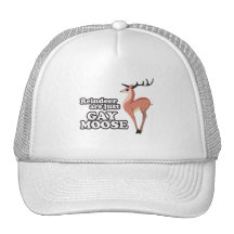 REINDEER ARE JUST GAY MOOSE -.png Trucker Hat