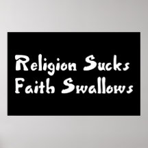 Religion Sucks Faith Swallows Posters