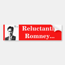 Reluctantly Romney Bumper Sticker