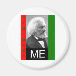 rememberMEfrederickDouglass Magnet
