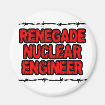 Renegade Nuclear Engineer Magnets