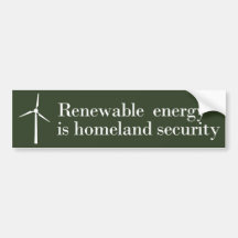 Renewable Energy is Homeland Security Bumper Sticker