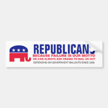 Republican - Depending on Govt Bailouts Bumper Sticker
