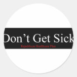 Republican Healthcare Plan - Don't Get Sick Stickers