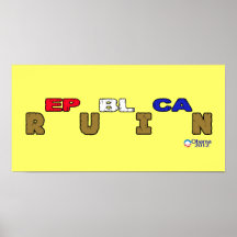 Republican Ruin...Obama 2012 Posters