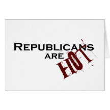 Republicans are Hot Card