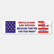 REPUBLICANS ARE WRONG BUMPER STICKER