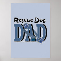 Rescue Dog DAD Posters