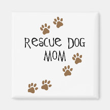 Rescue Dog Mum Refrigerator Magnets