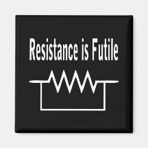 Resistance is Futile Fridge Magnet