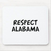 Respect Alabama Mouse Pads