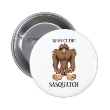 RESPECT THE SASQUATCH PIN