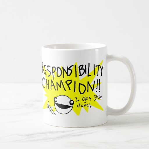 Responsibility Champion Mug