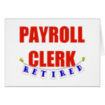 RETIRED PAYROLL CLERK CARD