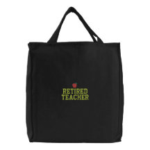 Retired Teacher Embroidered Bag