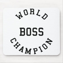 Retro Cool Gifts for Bosses : World Champion Boss Mousepads