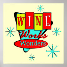 Retro Inspired Wine Works Wonders Wall Art Posters