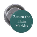 Return the Elgin Marbles badge Buttons