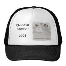 Reunion 2008 Logo, Chandler Reunion   2008     ... Trucker Hat