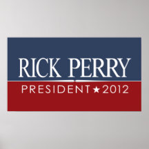 Rick Perry Rally Sign Poster