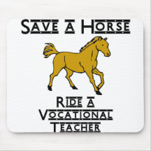 ride a vocational teacher mousepad