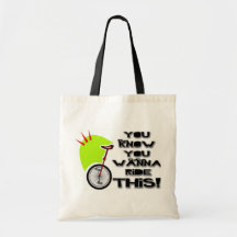 Ride This Unicycle Bags