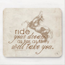 Ride Your Dreams mousepads
