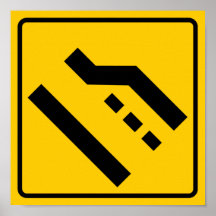 Right Lane Ends Highway Sign Poster