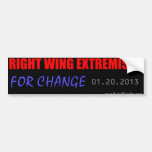 Right Wing Extremists for Change 2013 Bumper Stickers