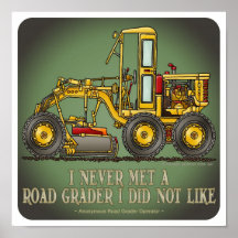 Road Grader Operator Quote Poster