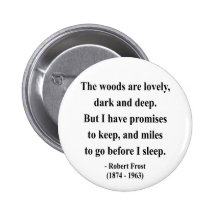 Robert Frost Quote 2a Pinback Button