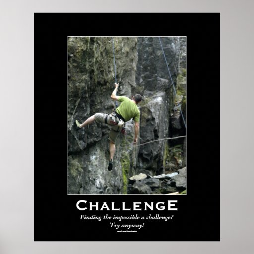 Rock Climber Outdoors Motivational Poster