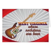 Rockstars are born in West Virginia Greeting Card