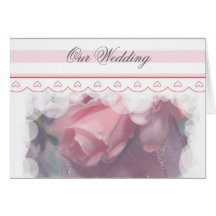 Romantic Our Wedding Invitation Card